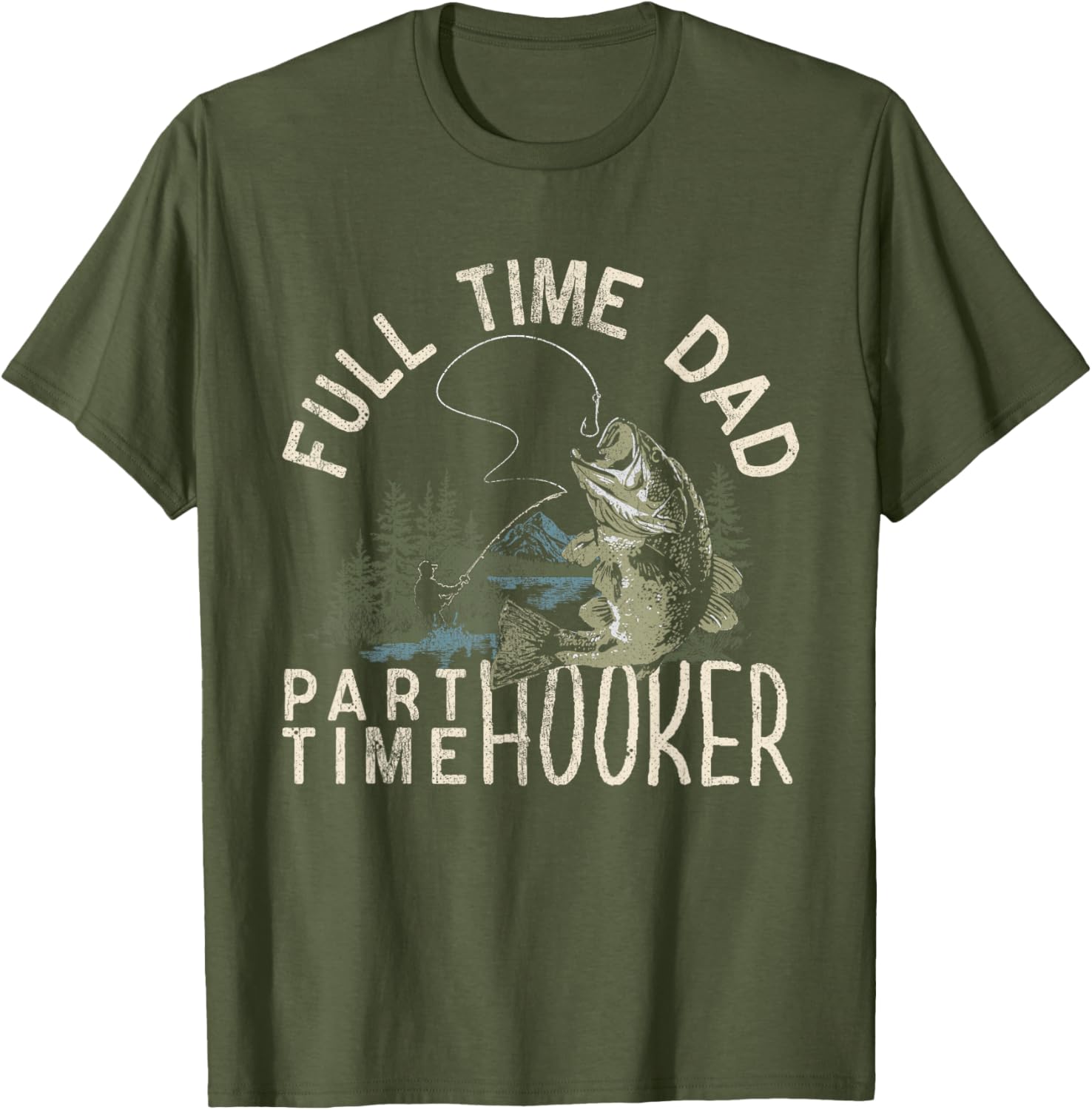 Funny Full Time Dad Part Time Hooker Fishing T-Shirt for Dads - 7