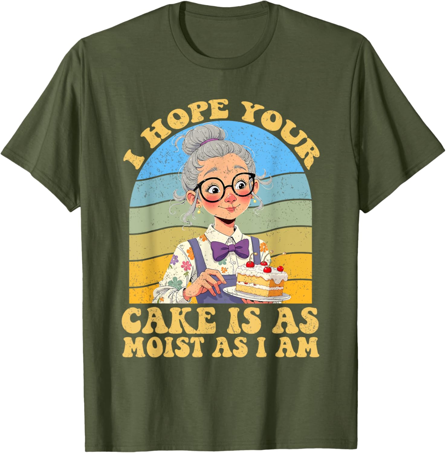 I Hope Your Cake Is As Moist As I Am Vintage T-Shirt for Fun Lovers - 18