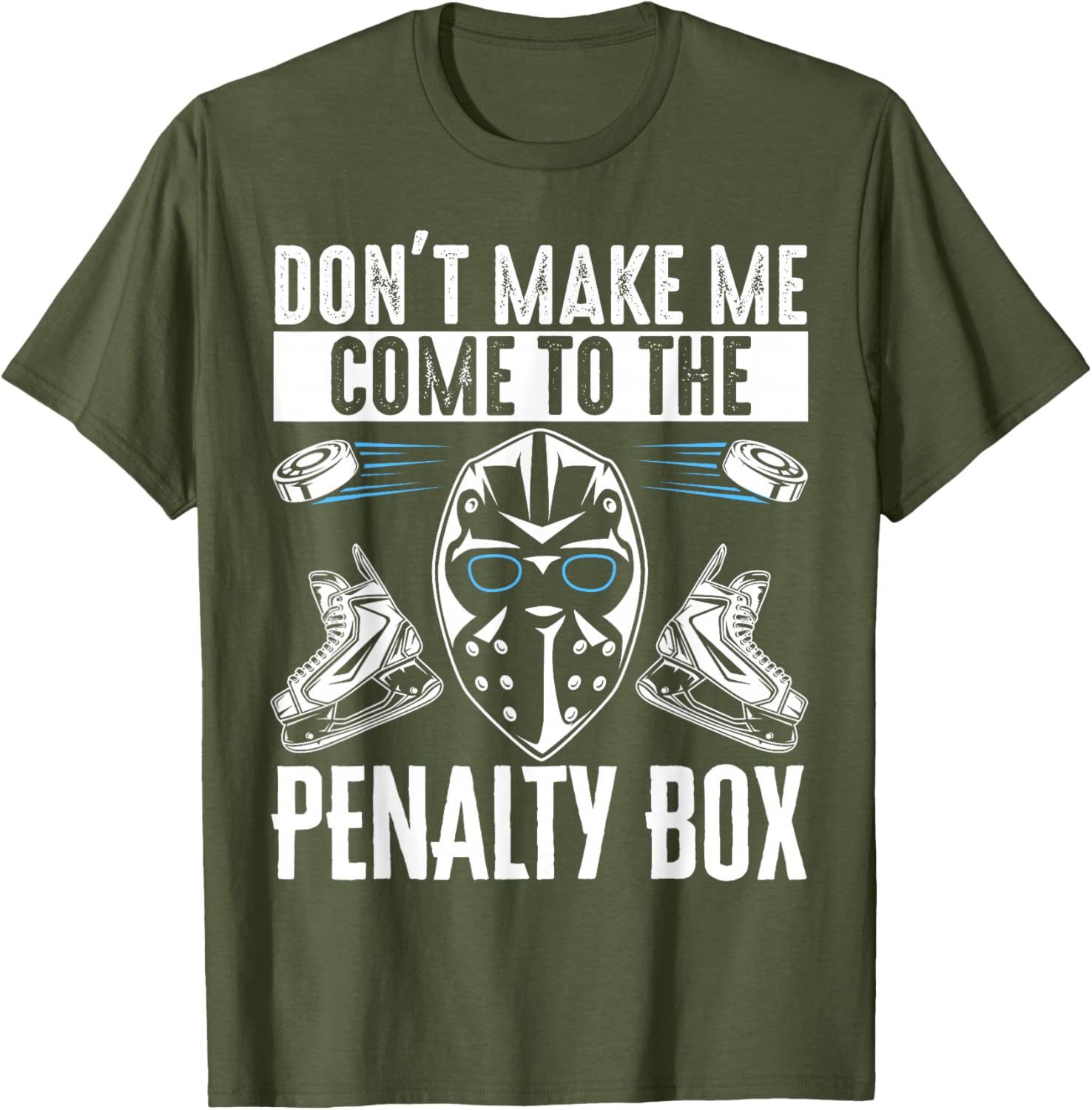 Don't Make Me Come To The Penalty Box T-Shirt Fun Graphic Tee for Sports Fans - 13