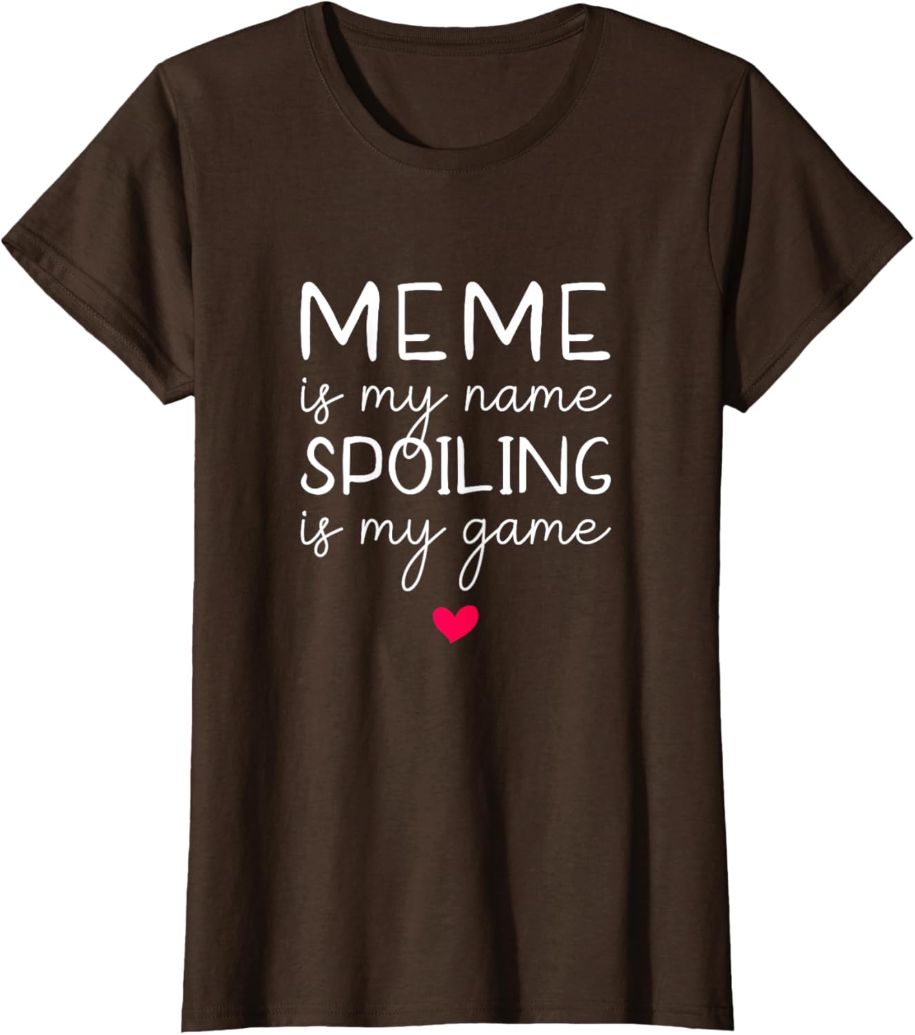Funny Meme Is My Name Spoiling Is My Game T-Shirt for Trendy Looks - 8