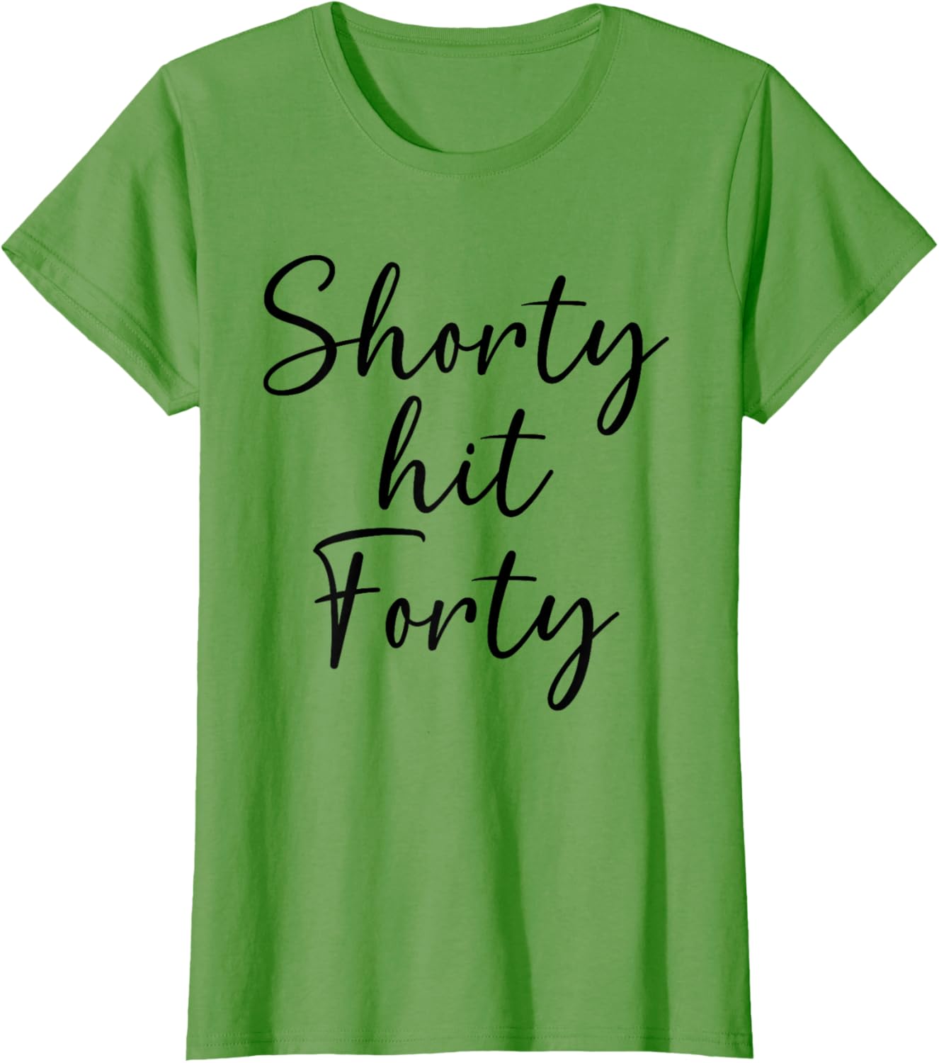 Shorty Hit Forty Women's T-Shirt for Fun 40th Birthday Celebration - 13