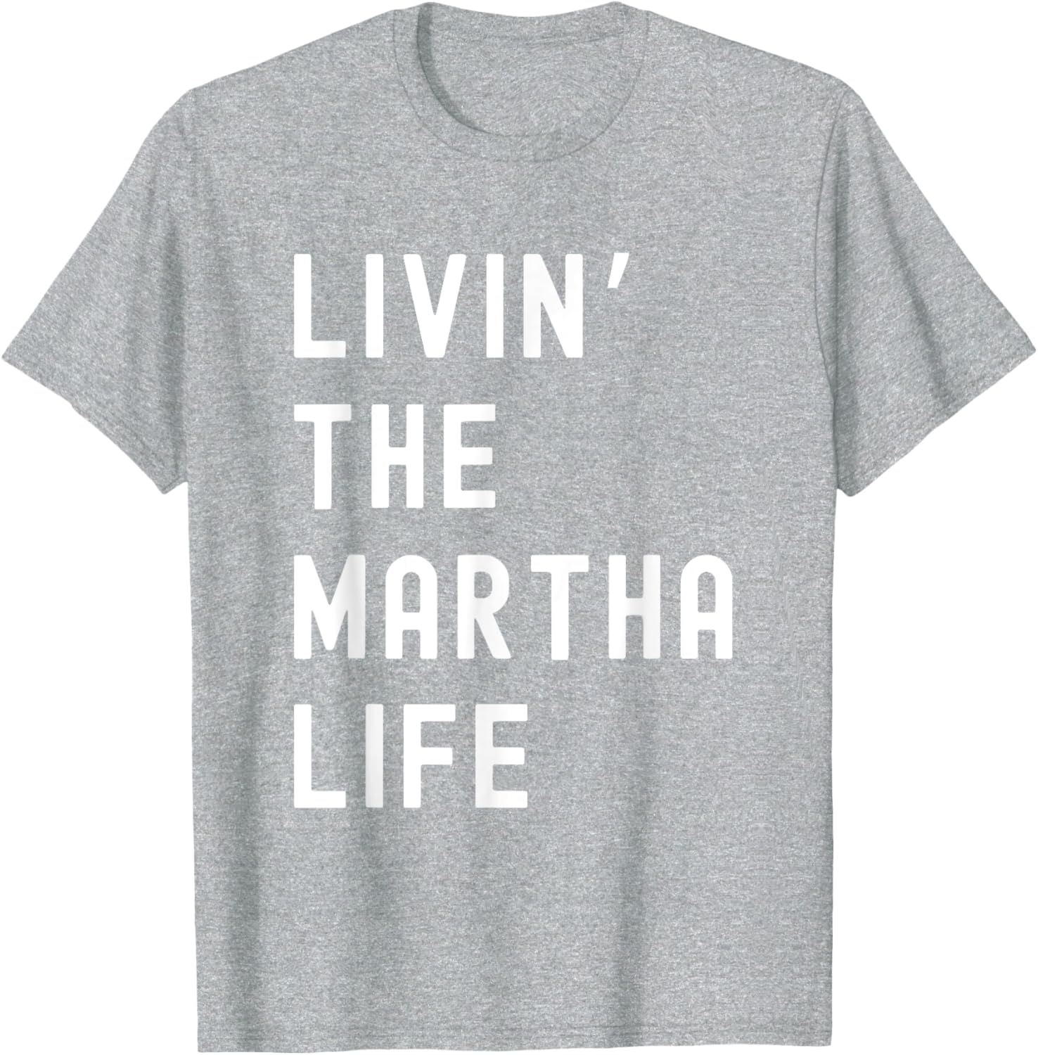 Funny Martha Life T-Shirt for Women - Stylish and Comfy Apparel - 6