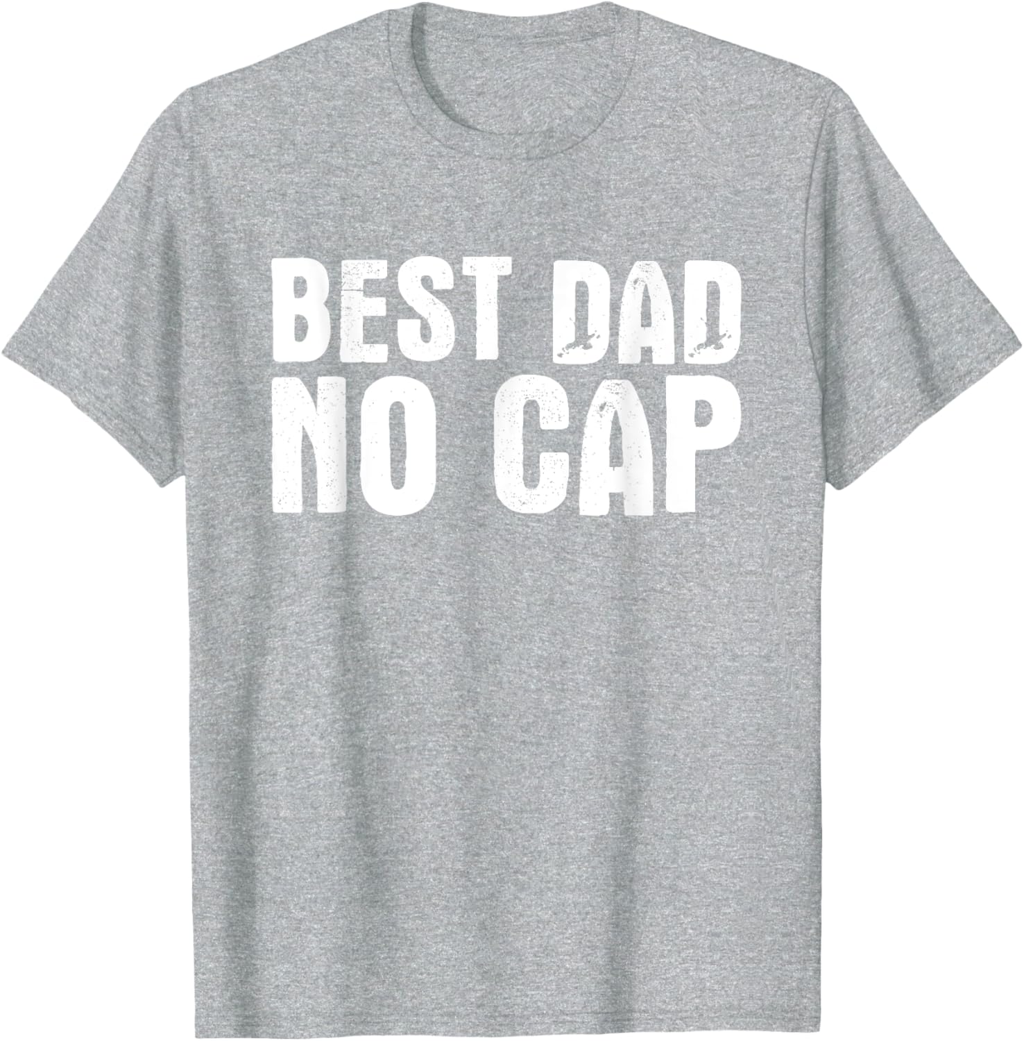 Best Dad No Cap Funny Father's Day T-Shirt for Men and Dad Jokes - 21
