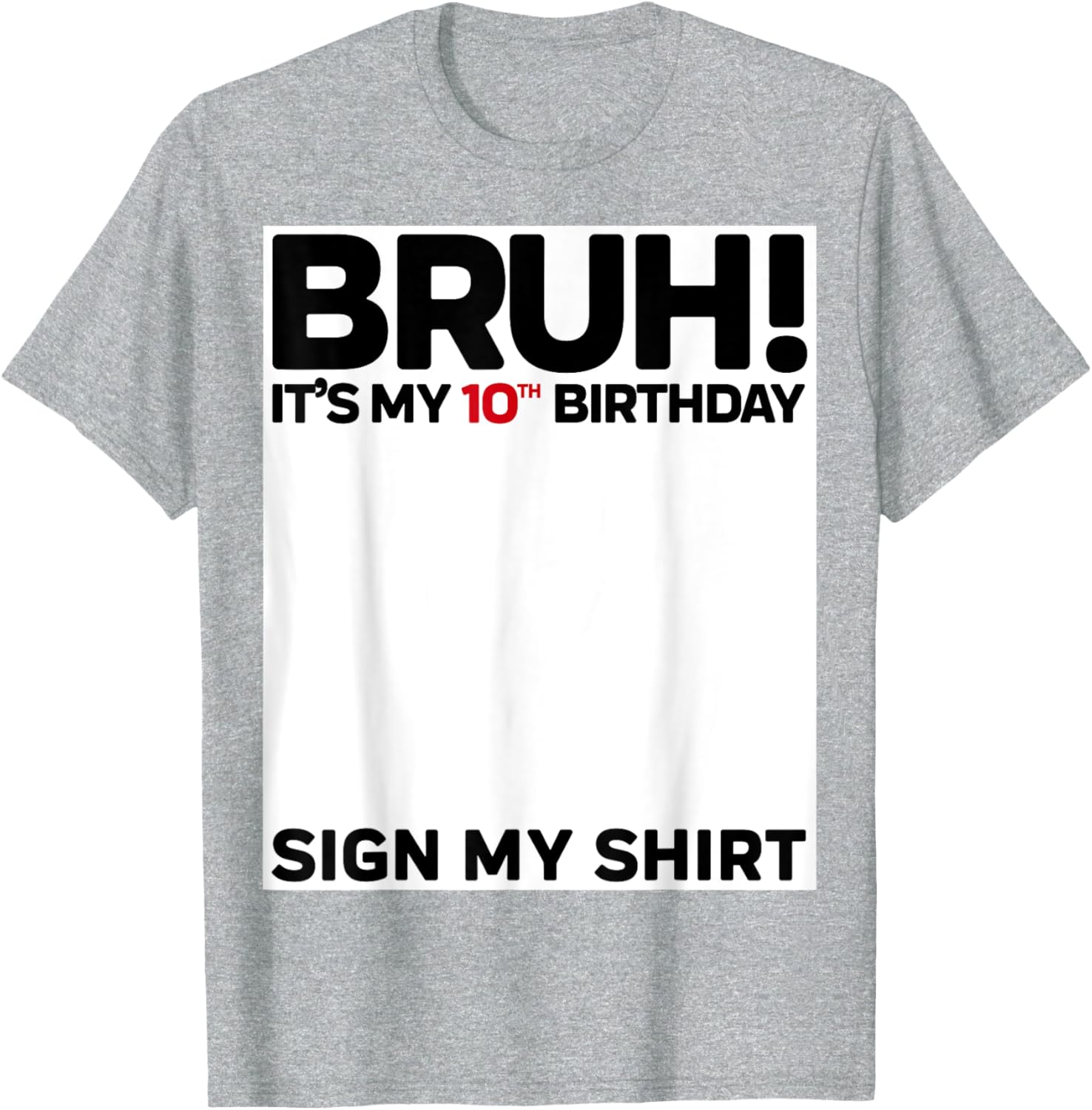 Fun 10th Birthday Sign My Shirt T-Shirt for Kids Celebrating 10 Years Old - 4