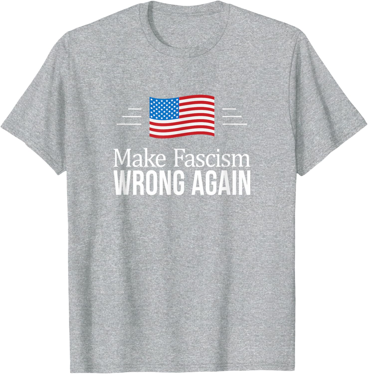 Make Fascism Wrong Again T-Shirt - Trendy Political Statement Tee - 5