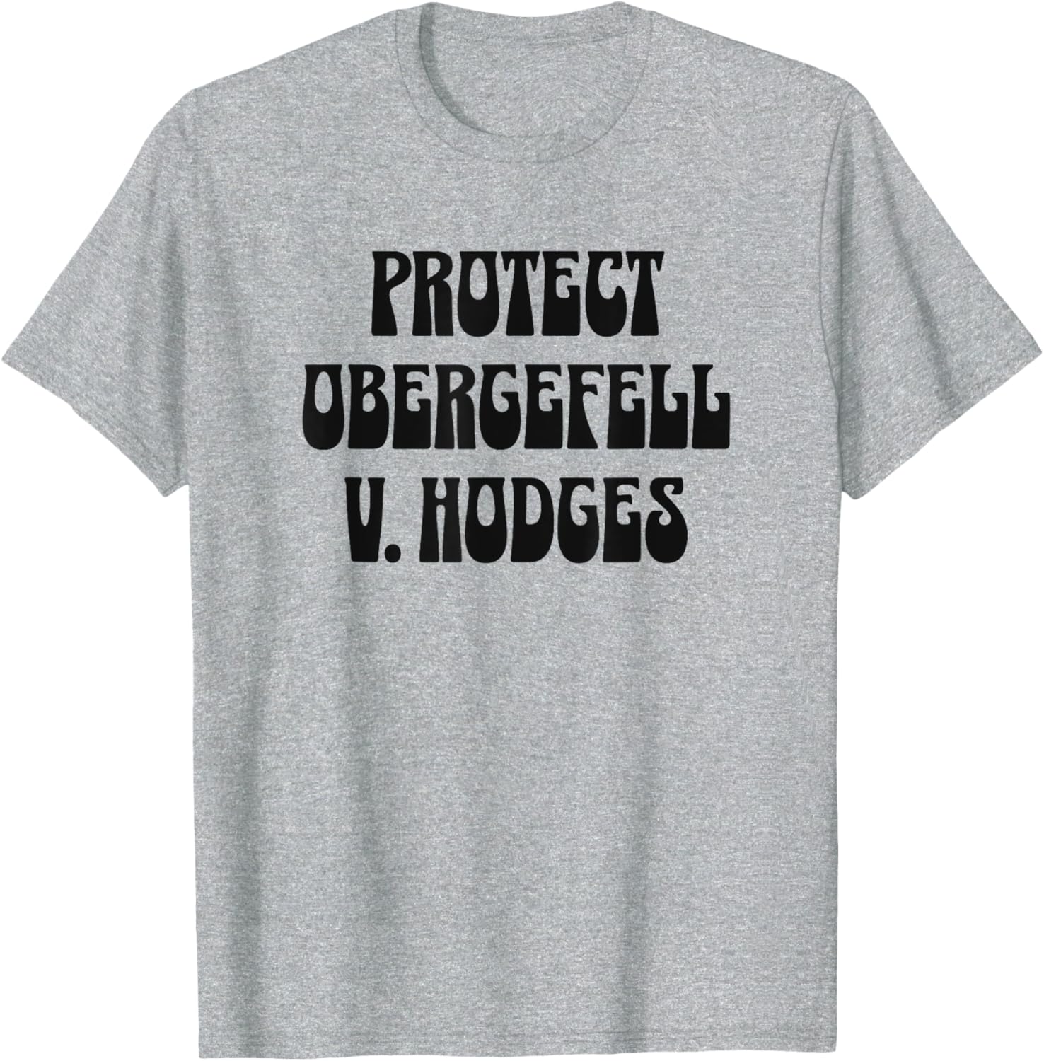 Protect Obergefell v. Hodges LGBT T-Shirt for Trendy Gay Marriage Support - 4