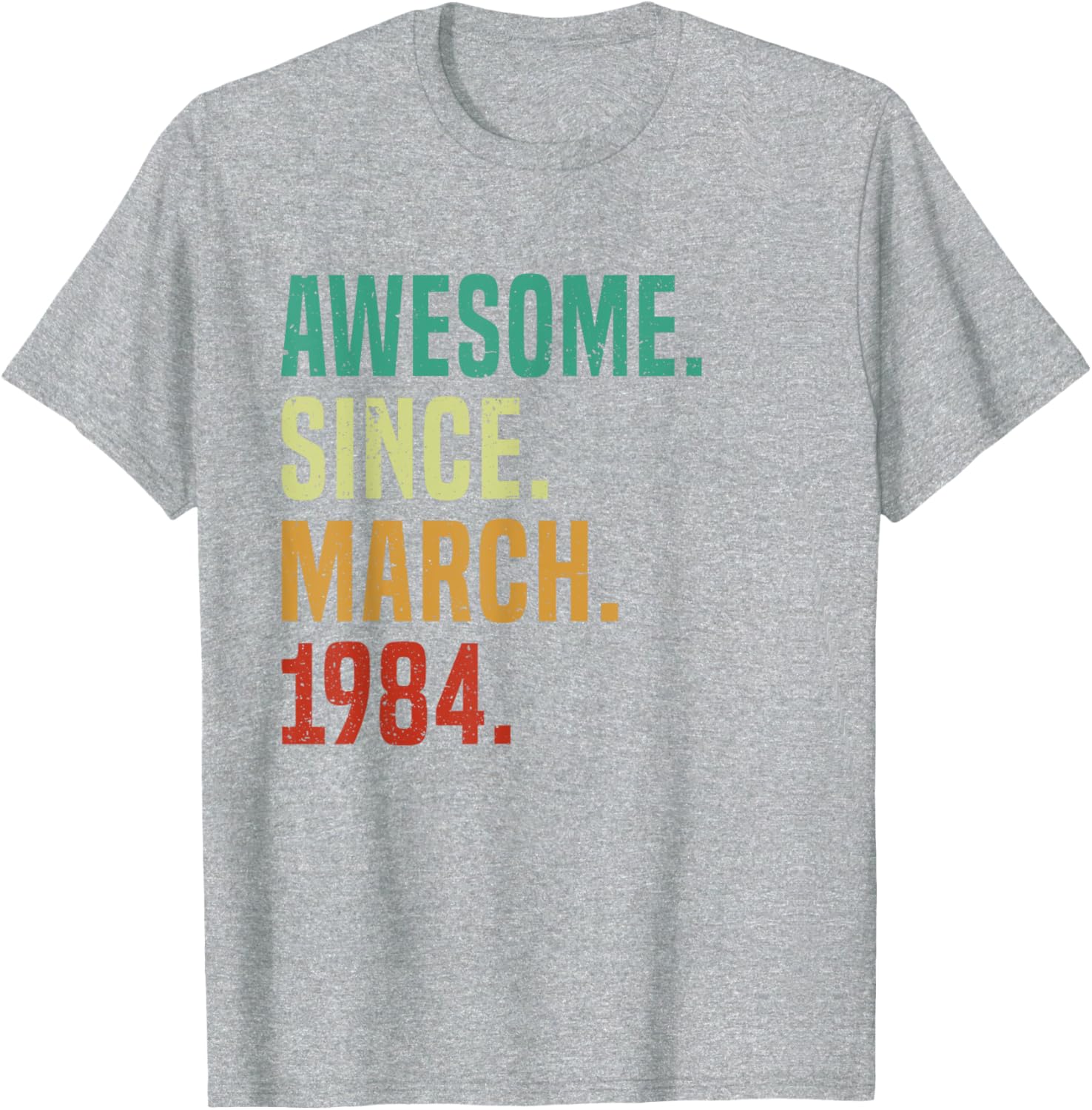 41 Years Awesome Since March 1984 Vintage 41st Birthday T-Shirt - 7