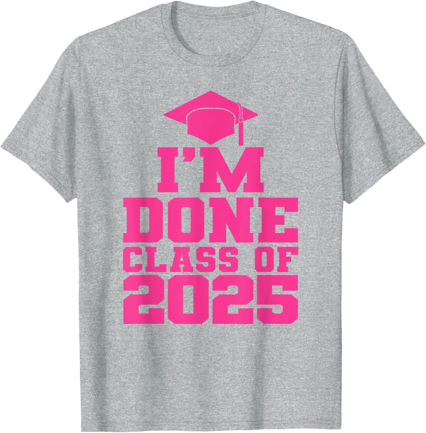 Fun Pink Graduation T-Shirt for Class of 2025 Women and Girls - 20