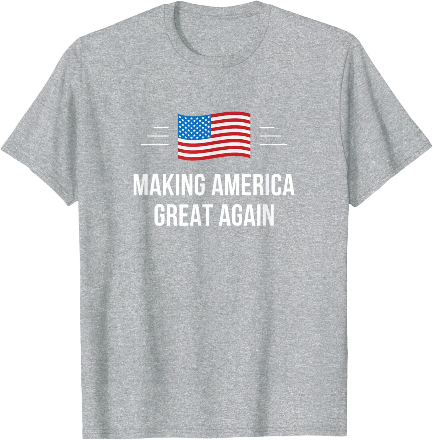 Making America Great Again T-Shirt for Patriots - Comfortable Casual Wear - 9