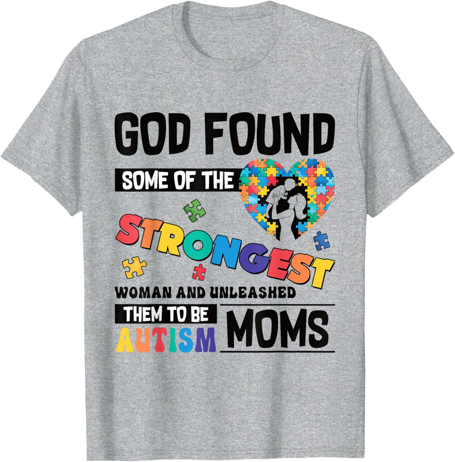 Strongest Autism Mom T-Shirt for Proud Moms of Autistic Kids - 10