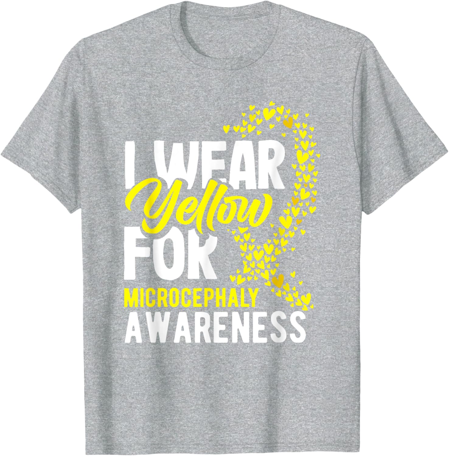 I Wear Yellow For Microcephaly Awareness T-Shirt - Support a Cause - 20