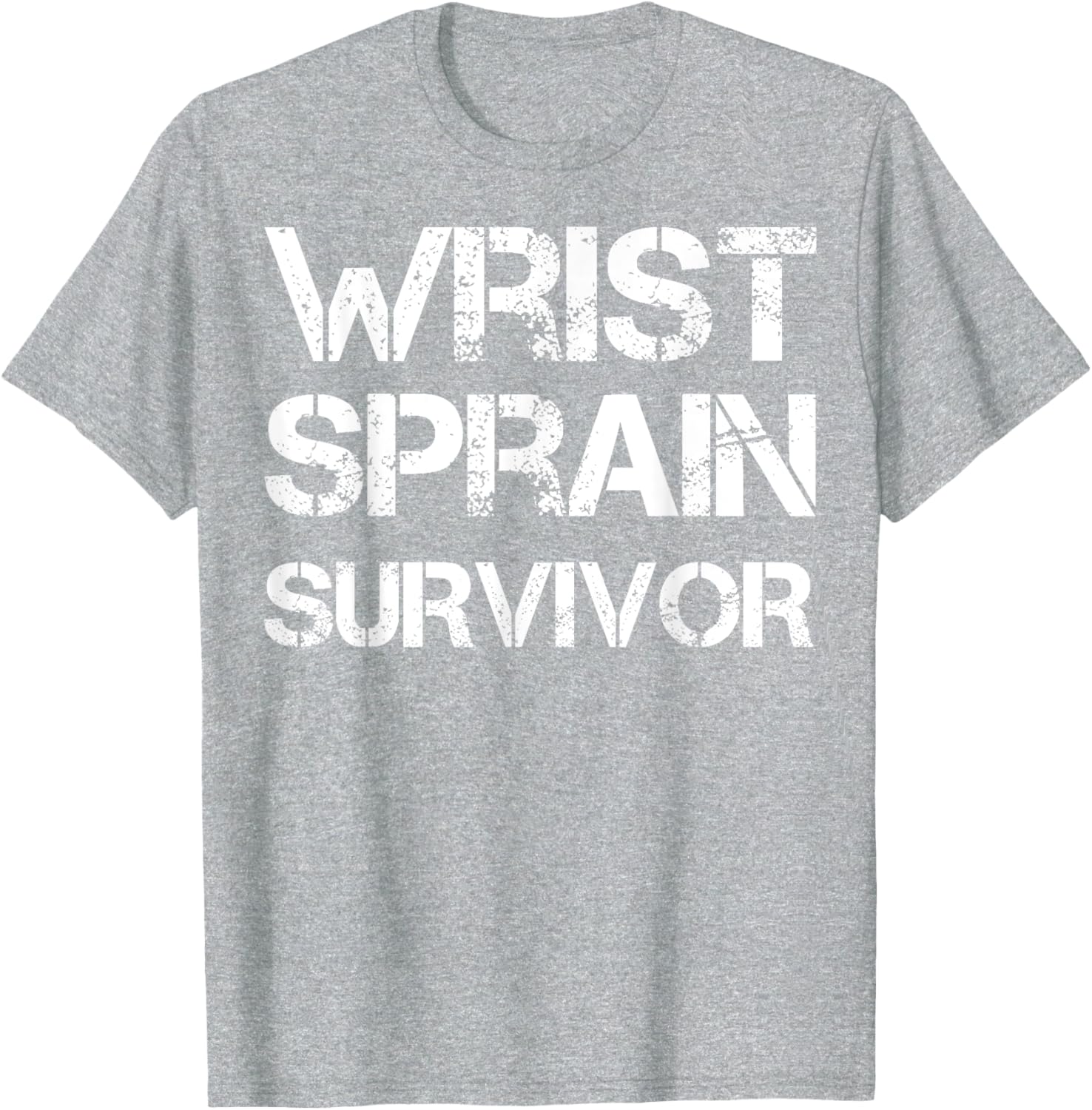 Wrist Sprain Survivor T-Shirt for Comfort and Recovery Support - 28