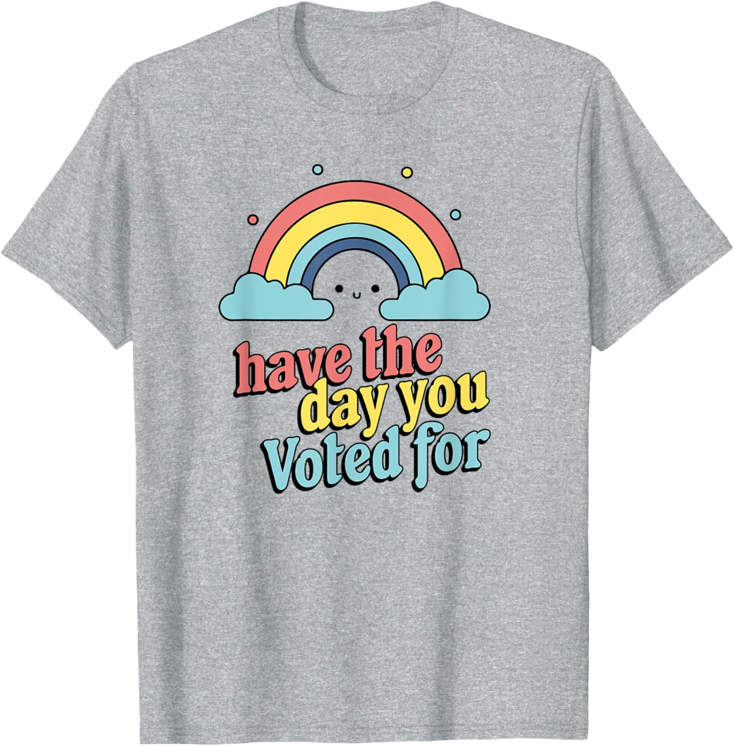 Vote for Fun Political Statement T-Shirt for Unique Style and Comfort - 20