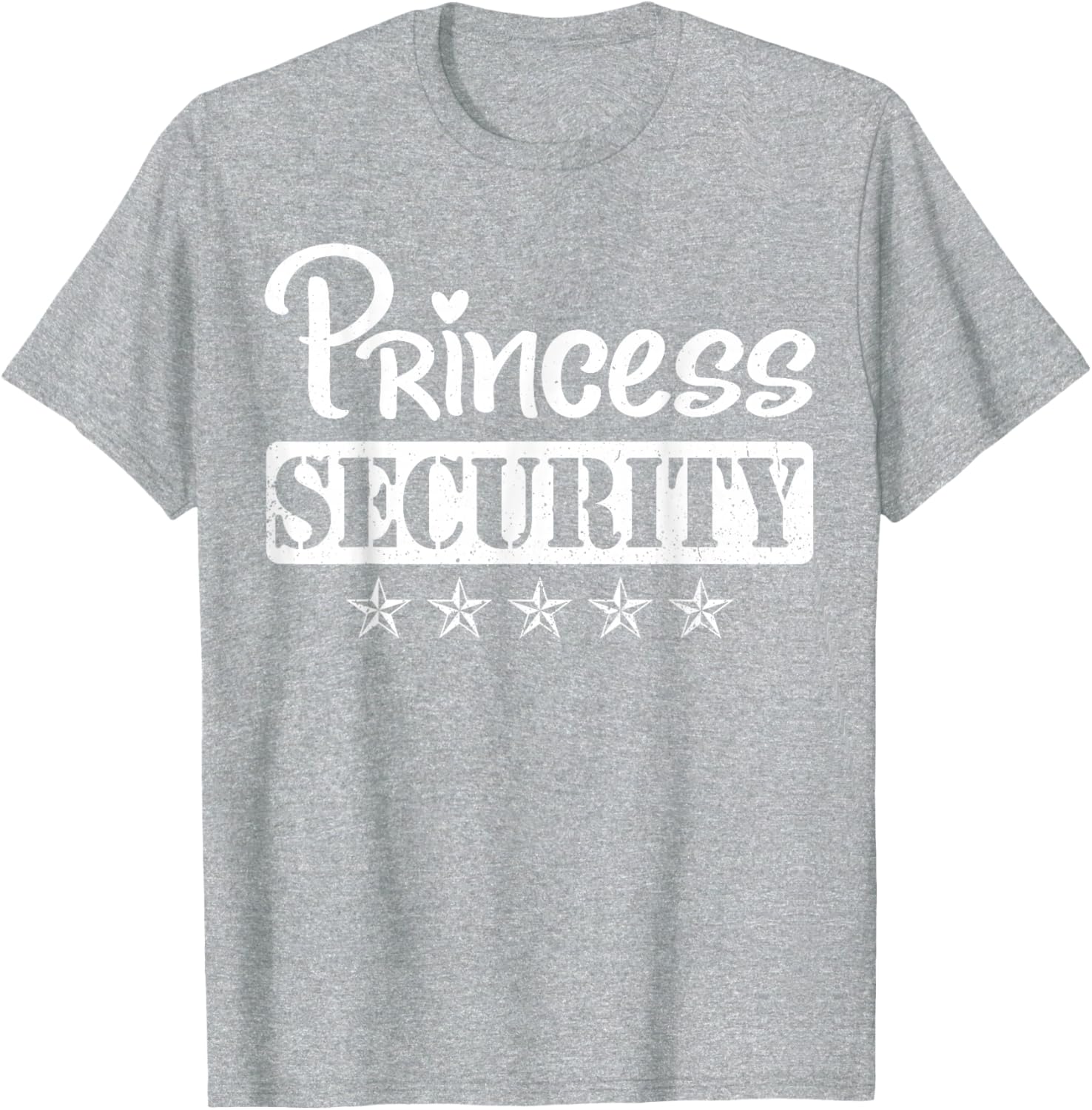 Princess Security Protection Birthday T-Shirt for Men and Brothers - 25