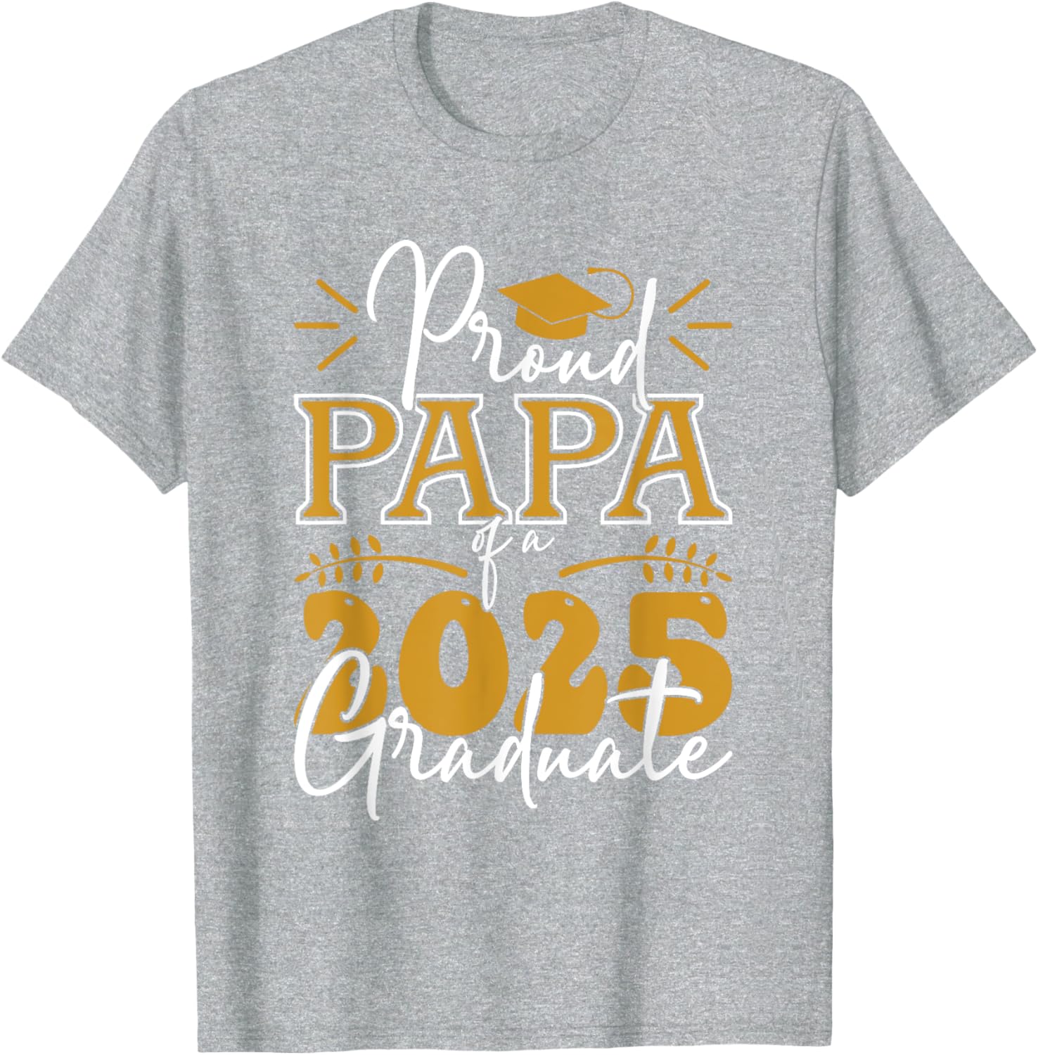 Proud Papa of a 2025 Graduate T-Shirt for Celebrating Achievements - 5