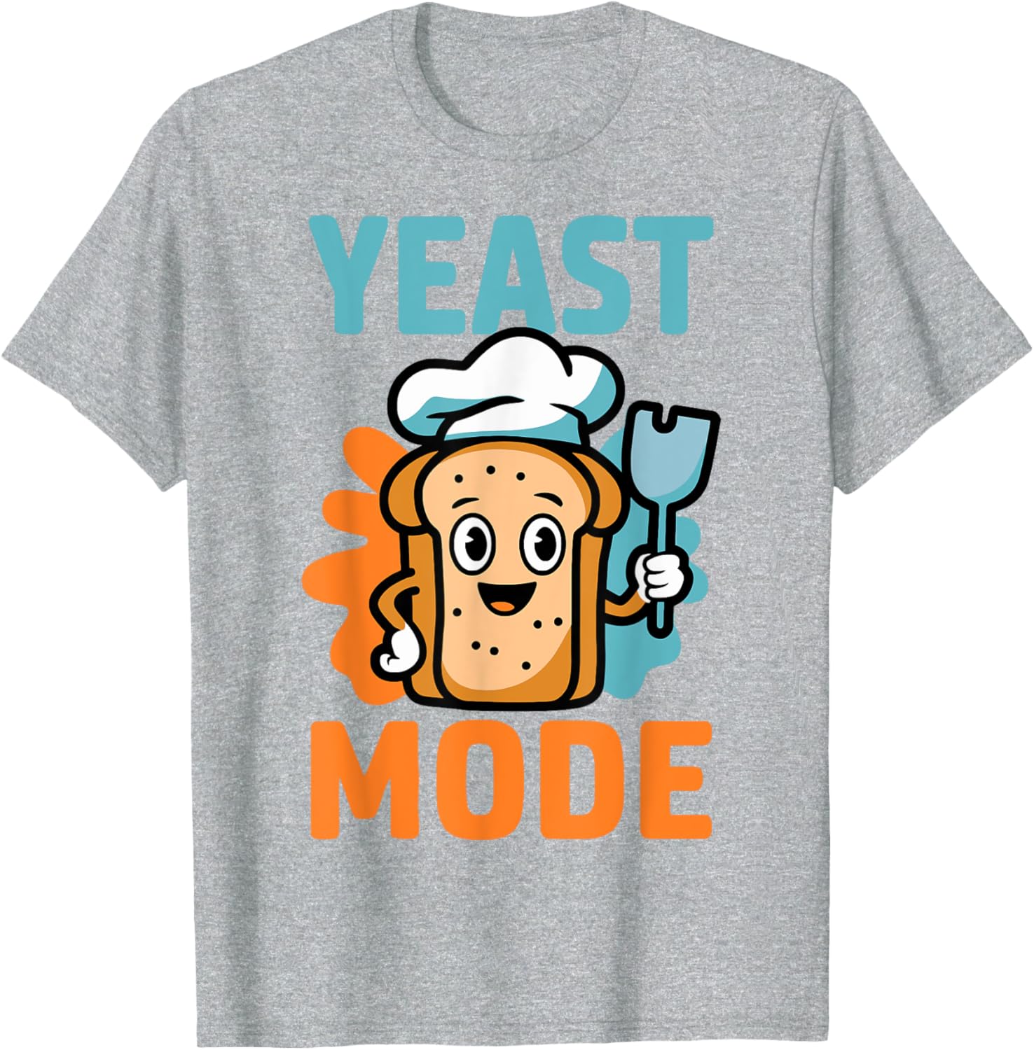 Yeast Mode Pastry Chef Sourdough Baker T-Shirt for Baking Lovers - 5
