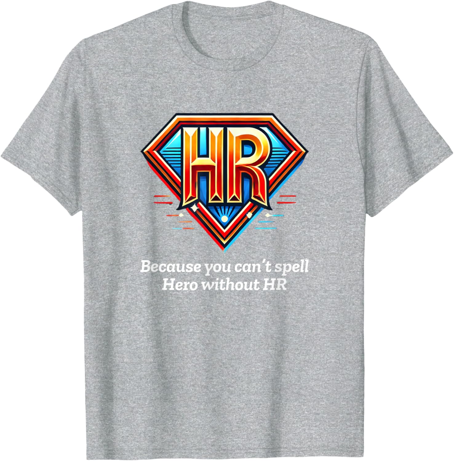 HR Hero T-Shirt for HR Professionals - Stylish & Comfortable Apparel - 18