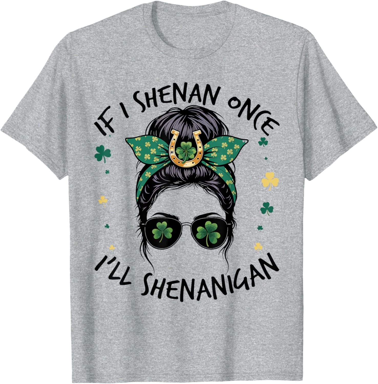 Shenanigans Messy Bun St Patricks Day T-Shirt for Fun Celebrations - 7