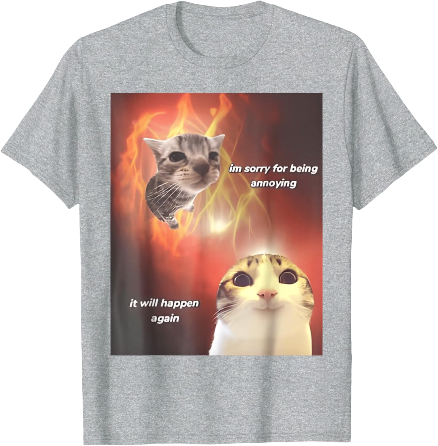 I'm Sorry For Being Annoying Cat T-Shirt for All Ages and Genders - 19