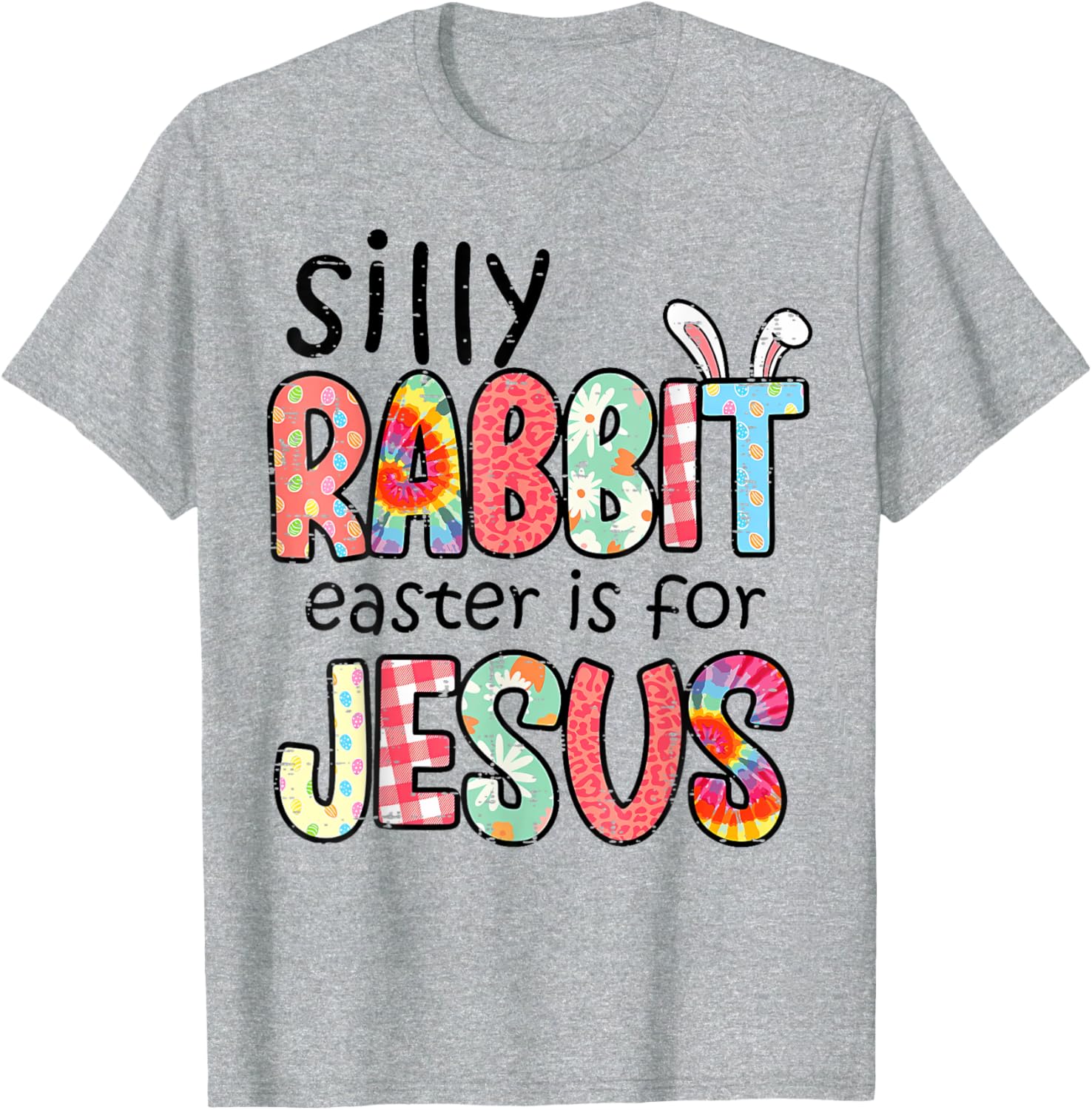 Silly Rabbit Easter T-Shirt for Jesus – Fun Religious Tee for Kids & Adults - 2