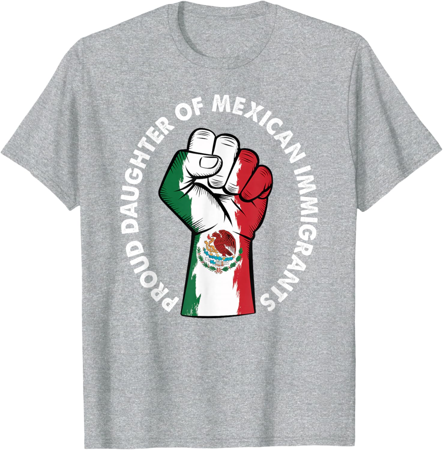 Proud Daughter of Immigrants Mexico Flag T-Shirt for Men and Women - 7