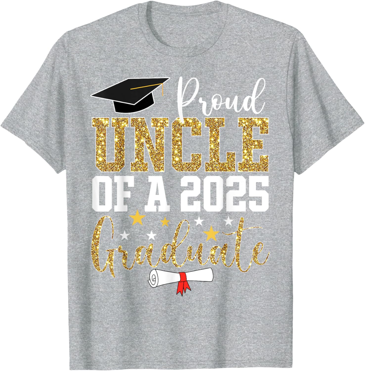 Proud Uncle of 2025 Graduate T-Shirt Perfect Graduation Gift - 11