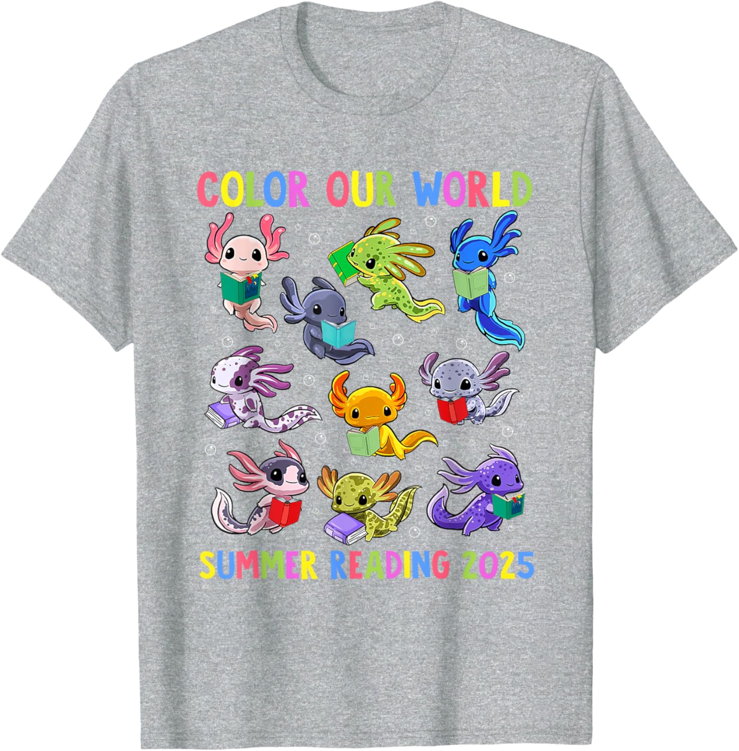 Color Our World Axolotl Summer Reading 2025 T-Shirt for Fun Adventures - 16