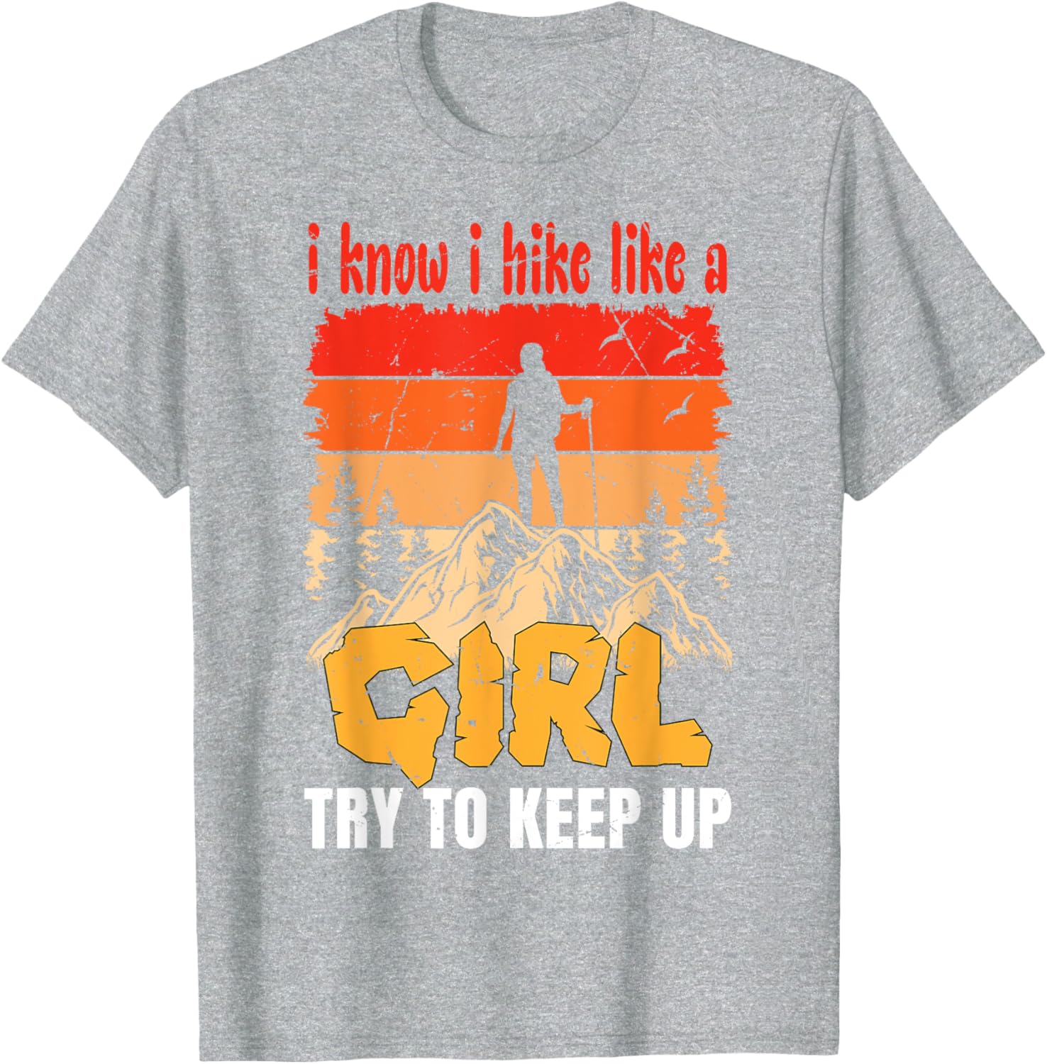 Funny Hiking T-Shirt for Women and Girls - Perfect Gift for Mountaineers - 8