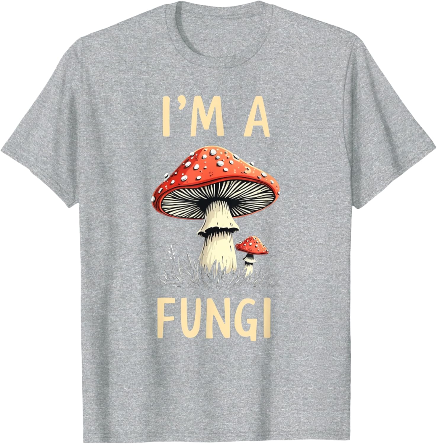 I'm A Fungi T-Shirt Cute Mushroom Tee for Nature Lovers & Fun Gifts - 5
