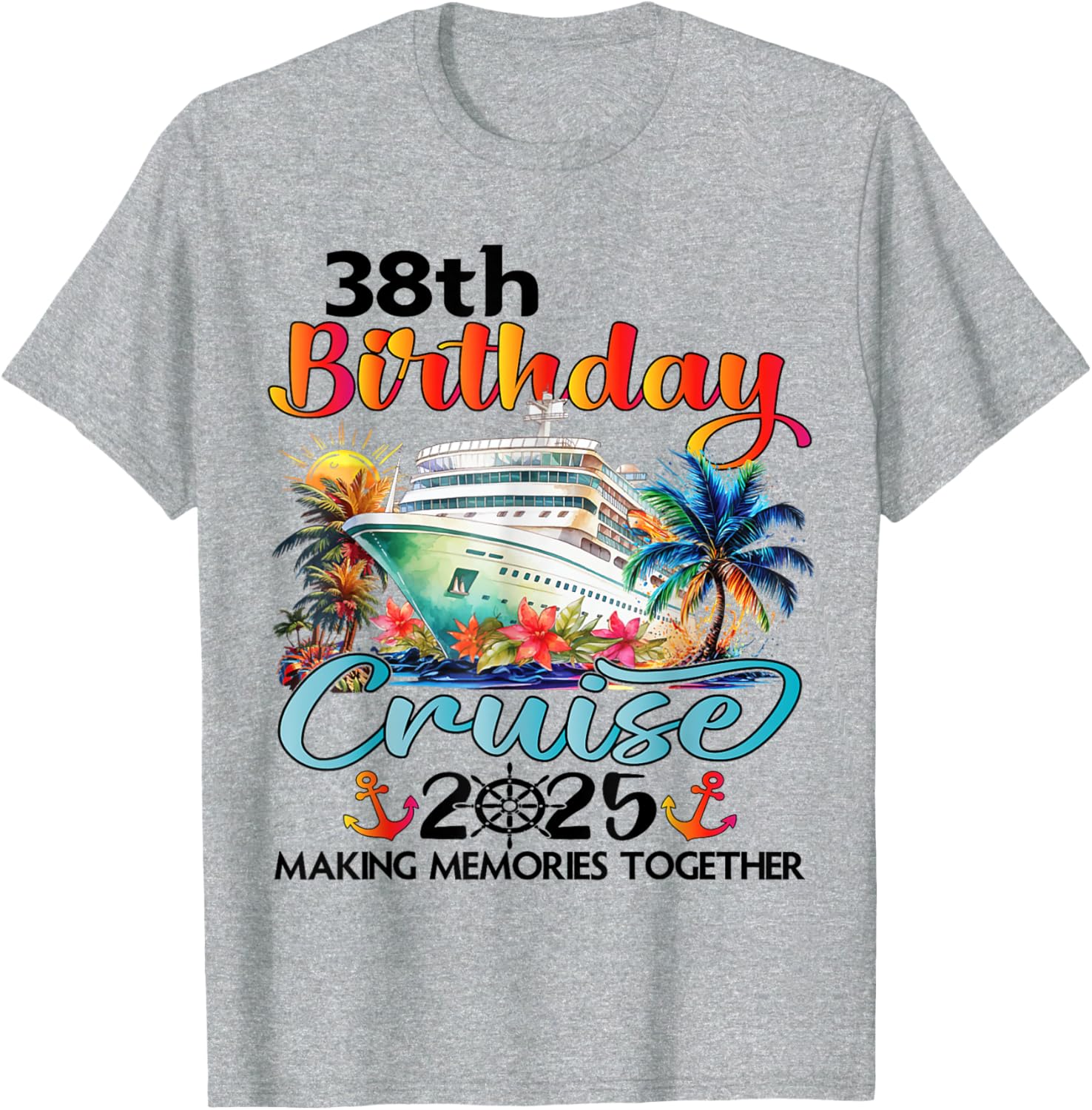 38th Birthday Cruise Family Vacation T-Shirt Fun Design for Celebrations - 7