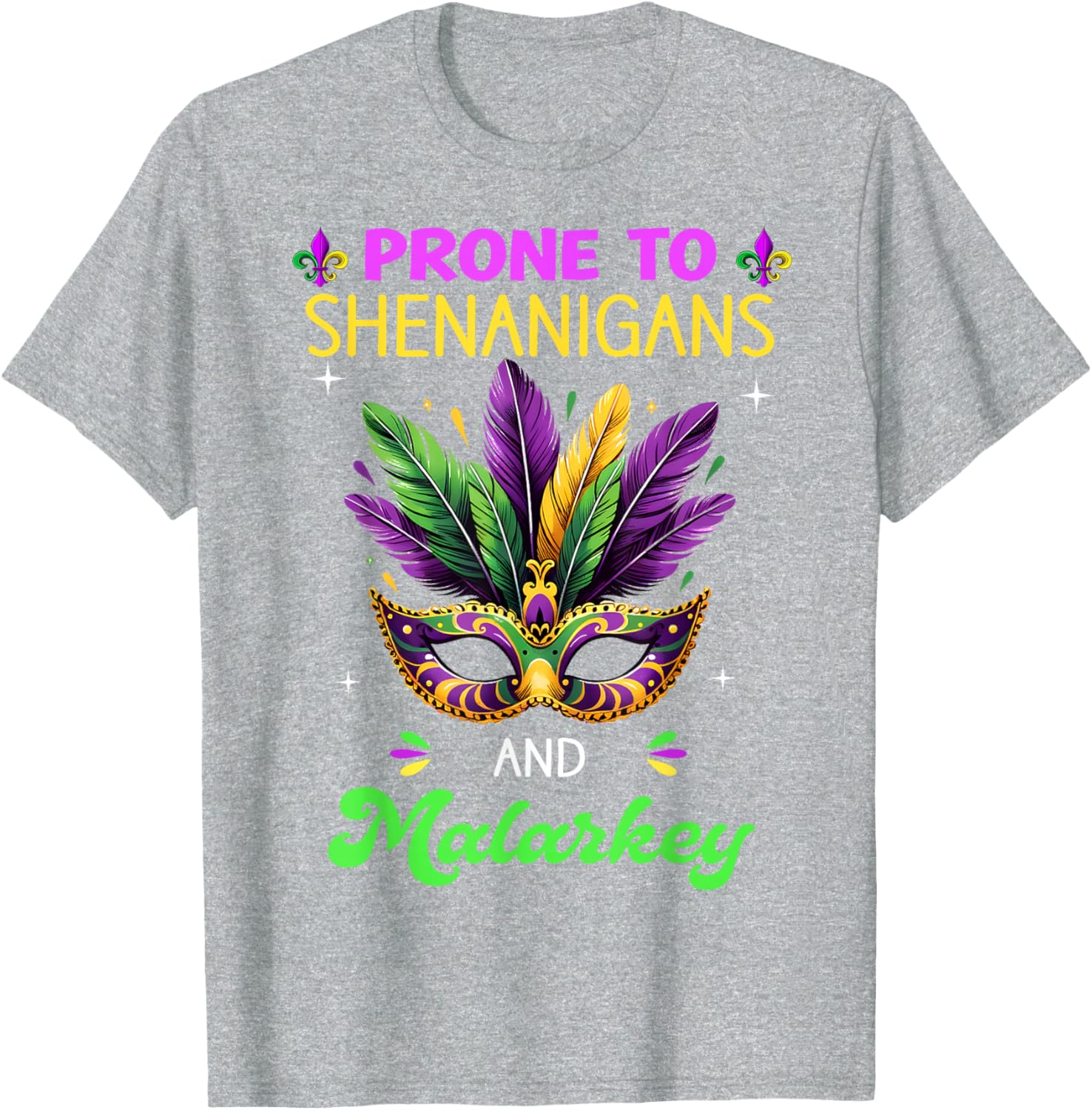 Mardi Gras Shenanigans T-Shirt for Men and Women - New Orleans Carnival Fun - 15