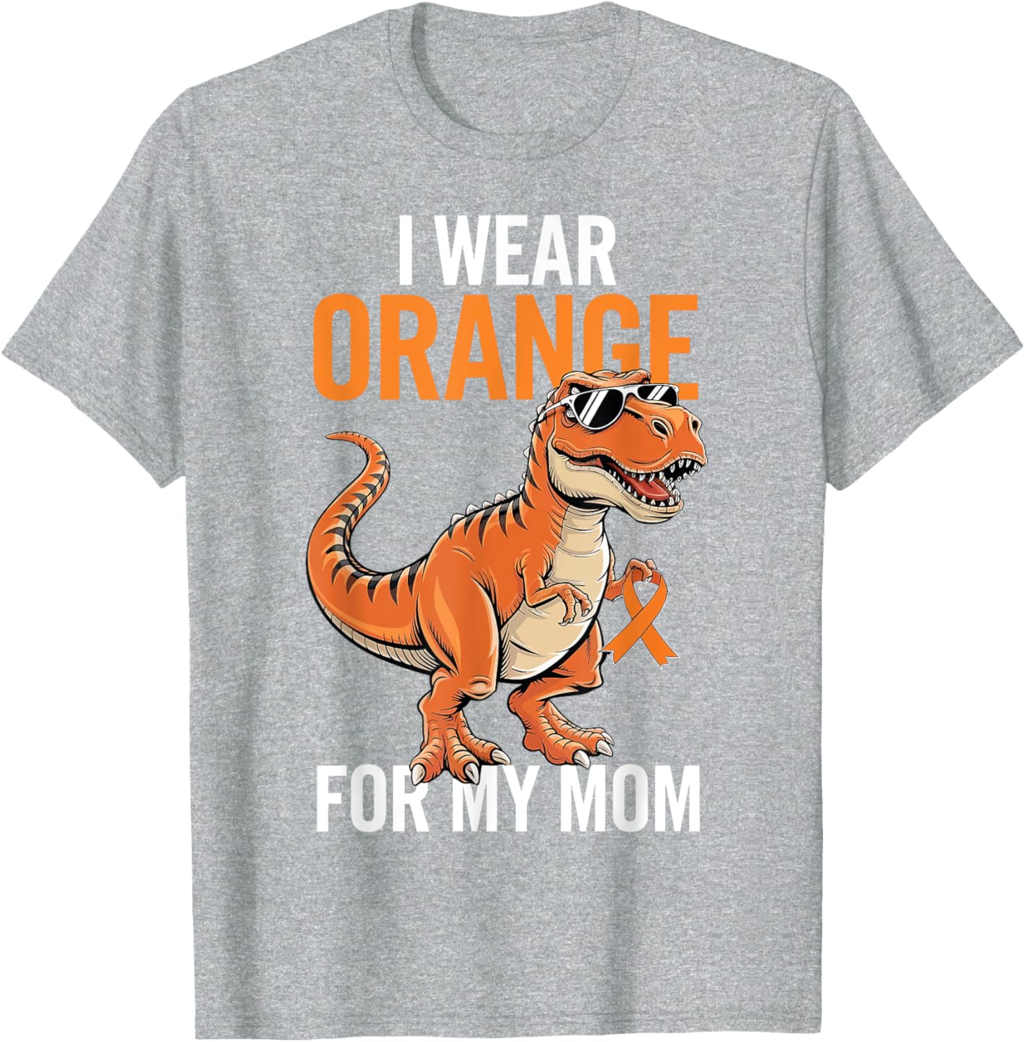 I Wear Orange For Mom Dinosaur MS Awareness T-Shirt for Supportive Families - 23